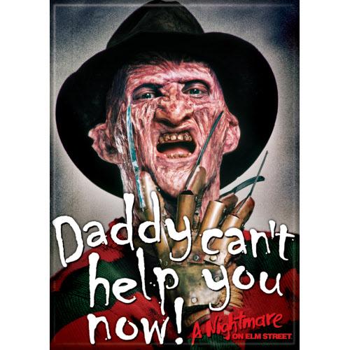 A Nightmare On Elm Street  Freddy Kruger Daddy Can't Help Magnet